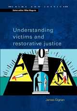 9780335209798-0335209793-Understanding Victims And Restorative Justice (Crime and Justice)