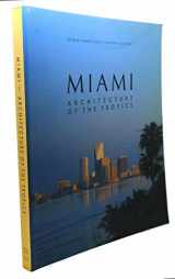 9782871430803-2871430802-Miami: Architectures Sous les Tropiques