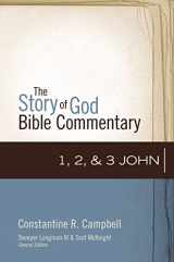 9780310327325-0310327326-1, 2, and 3 John (19) (The Story of God Bible Commentary)