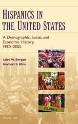 9780521889537-0521889537-Hispanics in the United States: A Demographic, Social, and Economic History, 1980–2005