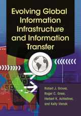 9781610699570-1610699572-Evolving Global Information Infrastructure and Information Transfer