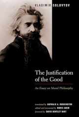 9780802828637-0802828639-The Justification of the Good: An Essay on Moral Philosophy