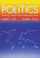 9780321088741-0321088743-International Politics: Enduring Concepts and Contemporary Issues (6th Edition)