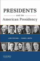 9780195385168-0195385160-Presidents and the American Presidency