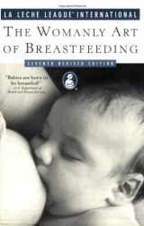 9780452285804-0452285801-The Womanly Art of Breastfeeding: Seventh Revised Edition