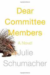 9780385538138-0385538138-Dear Committee Members: A novel