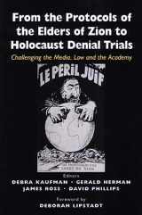 9780853036425-085303642X-From the Protocols of the Elders of Zion to Holocaust Denial Trials: Challenging the Media, the Law and the Academy