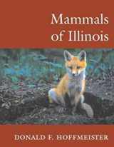 9780252070839-0252070836-Mammals of Illinois