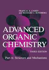 9780306434402-0306434407-Advanced Organic Chemistry: Part A: Structure and Mechanisms