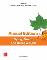 9781259826849-1259826848-Annual Editions: Dying, Death, and Bereavement, 15/e