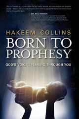 9781621364047-1621364046-Born to Prophesy: God's Voice Speaking Through You