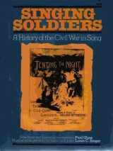 9780306800214-0306800217-Singing Soldiers: A History of the Civil War in Song