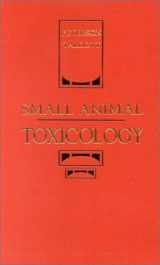 9780721678269-0721678262-Small Animal Toxicology