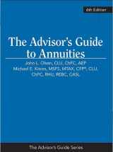 9781954096448-1954096445-The Advisor’s Guide to Annuities, 6th Edition