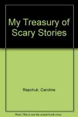 9781405498715-1405498714-My Treasury of Scary Stories