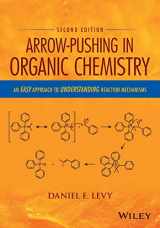 9781118991329-111899132X-Arrow-Pushing in Organic Chemistry: An Easy Approach to Understanding Reaction Mechanisms