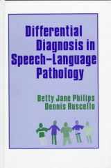 9780750696753-0750696753-Differential Diagnosis in Speech-Language Pathology
