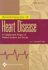 9780781740272-0781740274-Pathophysiology of Heart Disease: A Collaborative Project of Medical Students and Faculty