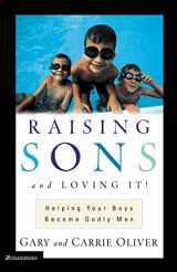 9780310228011-0310228018-Raising Sons and Loving It: Helping Your Boys Become Godly Men