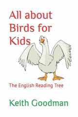 9781718004009-1718004001-All about Birds for Kids: The English Reading Tree