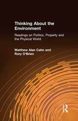 9781563247958-156324795X-Thinking About the Environment: Readings on Politics, Property and the Physical World