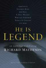 9780765326133-0765326132-He Is Legend: An Anthology Celebrating Richard Matheson