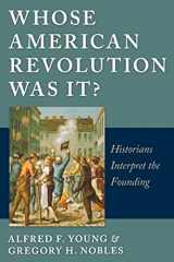 9780814797112-0814797113-Whose American Revolution Was It?: Historians Interpret the Founding