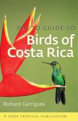9781501700255-1501700251-Photo Guide to Birds of Costa Rica (Zona Tropical Publications)
