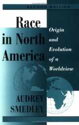 9780813334486-0813334489-Race In North America: Origin And Evolution Of A Worldview, Second Edition