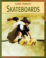 9781602790230-160279023X-Skateboards (21st Century Skills Library: Global Products)