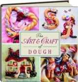 9781853914065-1853914061-The Art & Craft of Dough (The Decorative Arts Series)