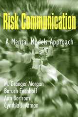 9780521002561-0521002567-Risk Communication: A Mental Models Approach