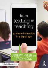 9781138949287-1138949280-From Texting to Teaching: Grammar Instruction in a Digital Age