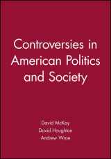 9780631228950-0631228950-Controversies in American Politics and Society