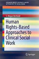 9783319085593-331908559X-Human Rights-Based Approaches to Clinical Social Work (SpringerBriefs in Rights-Based Approaches to Social Work)