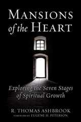 9781506454856-1506454852-Mansions of the Heart: Exploring the Seven Stages of Spiritual Growth