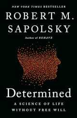 9780525560975-0525560971-Determined: A Science of Life without Free Will