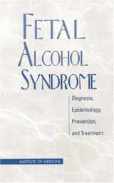 9780309052924-0309052920-Fetal Alcohol Syndrome: Diagnosis, Epidemiology, Prevention, and Treatment