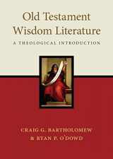 9780830852185-0830852182-Old Testament Wisdom Literature: A Theological Introduction