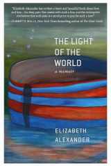 9781455599875-1455599875-The Light of the World: A Memoir