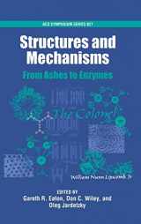 9780841237360-0841237360-Structures and Mechanisms: From Ashes to Enzymes (ACS Symposium Series)