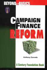 9780870784323-0870784323-Campaign Finance Reform: Beyond the Basics (Beyond the Basics Series)