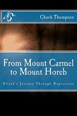 9781466242654-1466242655-From Mount Carmel to Mount Horeb