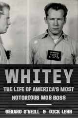 9780307986535-0307986535-Whitey: The Life of America's Most Notorious Mob Boss