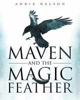 9781635751284-1635751284-Maven and The Magic Feather