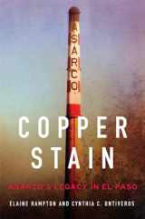 9780806167275-0806167270-Copper Stain (The Environment in Modern North America) (Volume 1)