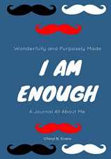 9780995180796-0995180792-Wonderfully and Purposely Made: I Am Enough: A Journal All About Me