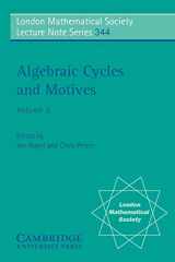 9780521701754-0521701759-Algebraic Cycles and Motives: Volume 2 (London Mathematical Society Lecture Note Series, Series Number 344)