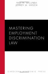 9781594607172-1594607176-Mastering Employment Discrimination Law (Mastering Series)