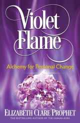 9781609882747-1609882741-Violet Flame: Alchemy for Personal Change